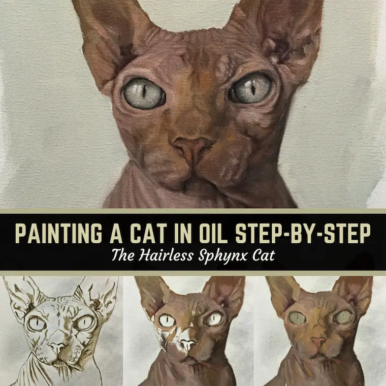 How To Paint A Sphynx Cat In Oil On Canvas, Step-By-Step