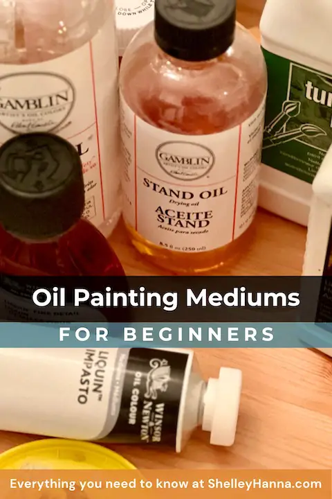 Understanding Oil Painting Mediums - The Artist's Road