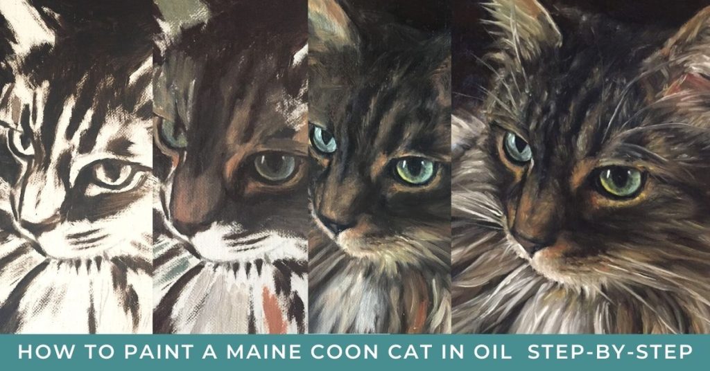 image shows a 4 part progression of an oil portrait painting of a maine coon cat from sketch to finish. Text reads "how to paint a maine coon cat in oil step-by-step"