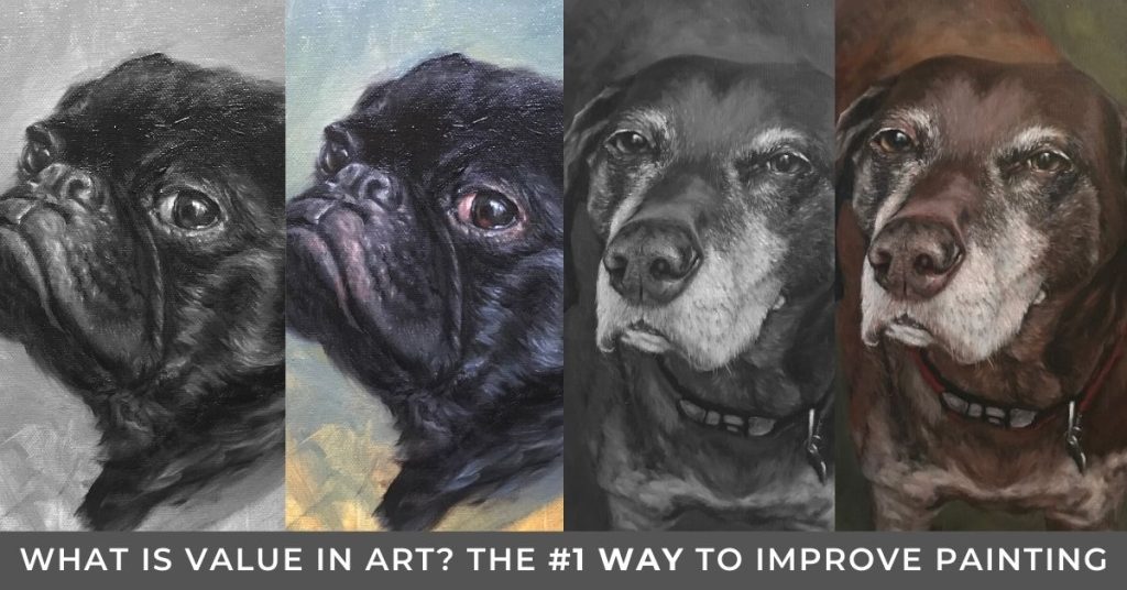 Image has four pictures. The first is a black and white image of a painting of a black pug. The second is the color version of the black pug painting. The third image is a black and white image of a german shorthair painting and the forth image is the color version of the German shorthair painting. Text reads "What is value in art? The #1 way to improve painting"